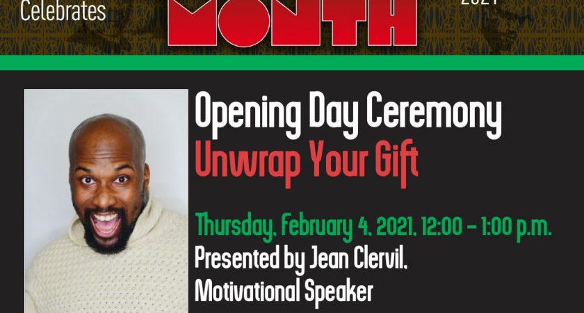 Unwrap Your Gift – Black History Month Opening Ceremony