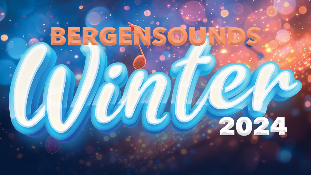 Bergensounds Winter 2024