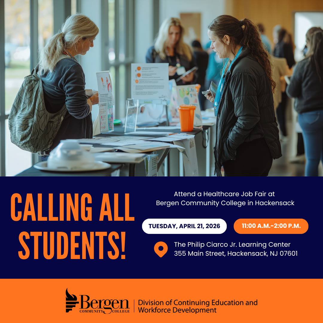 Calling all Students! Attend a Healthcare Job Fair at Bergen Community College in Hackensack