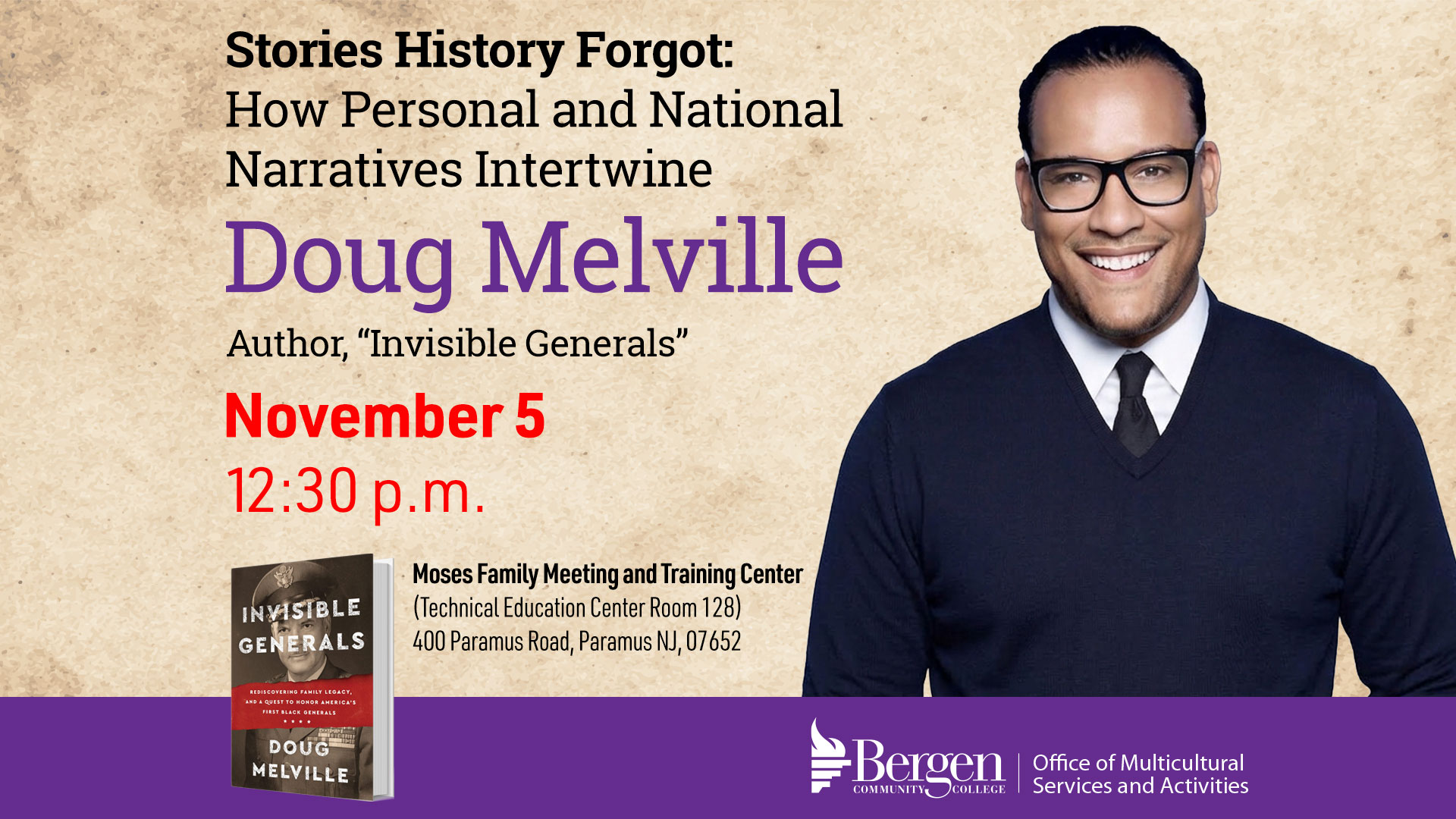 Stories History Forgot: How Personal and National Narratives Intertwine Doug Melville - Author, "Invisible Generals"