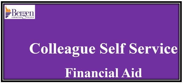 How to use the Self Service Financial Aid- Step-by-Step Instructions