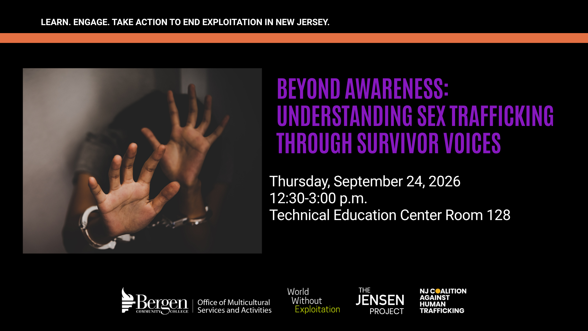 Beyond Awareness: Understanding Sex Trafficking Through Survivor Voices - Bergen Community College and World Without Exploitation